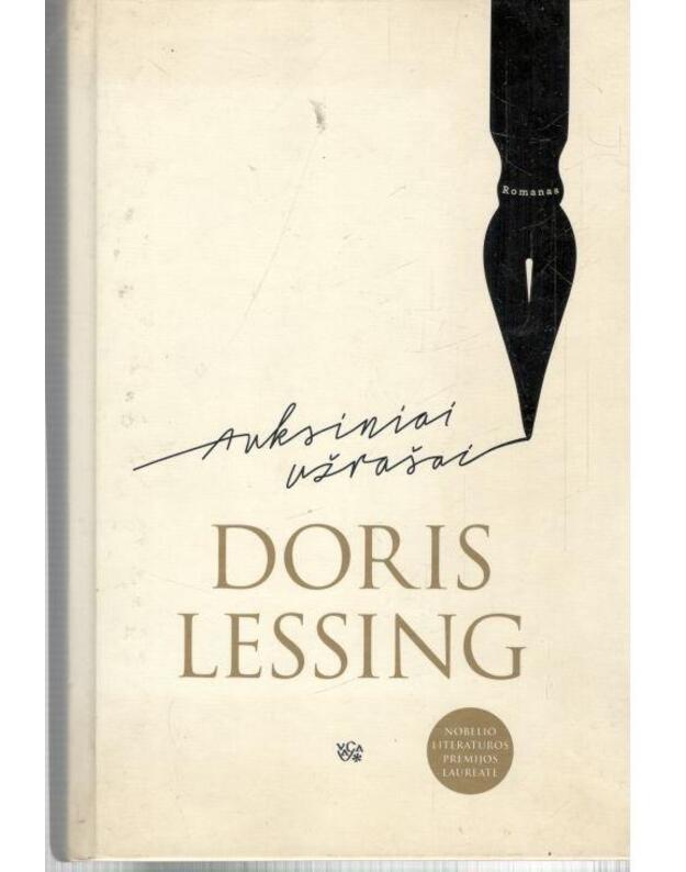 Auksiniai užrašai. Romanas - Lessing Doris