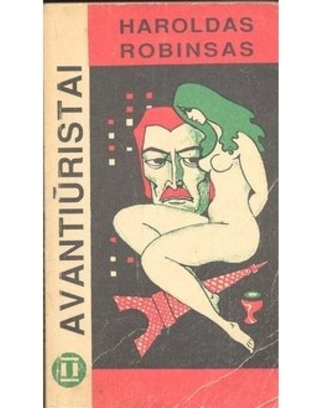 Avantiūristai, t. 1-2. Romanas - Robinsas Haroldsas / iš anglų kalbos vertė Jonas Čeponis