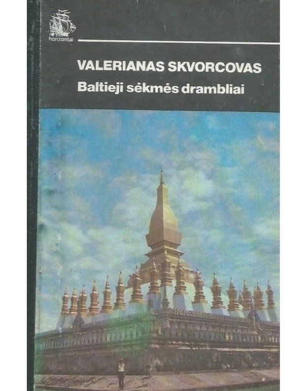 Baltieji sėkmės drambliai / Horizontai (Laosas) - Valerianas Skvorcovas