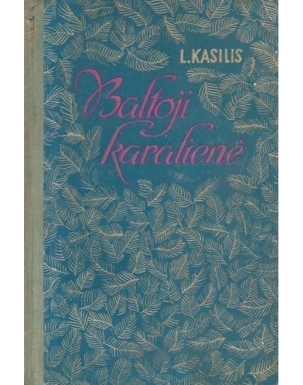 Baltoji karalienė - Kasilis Levas