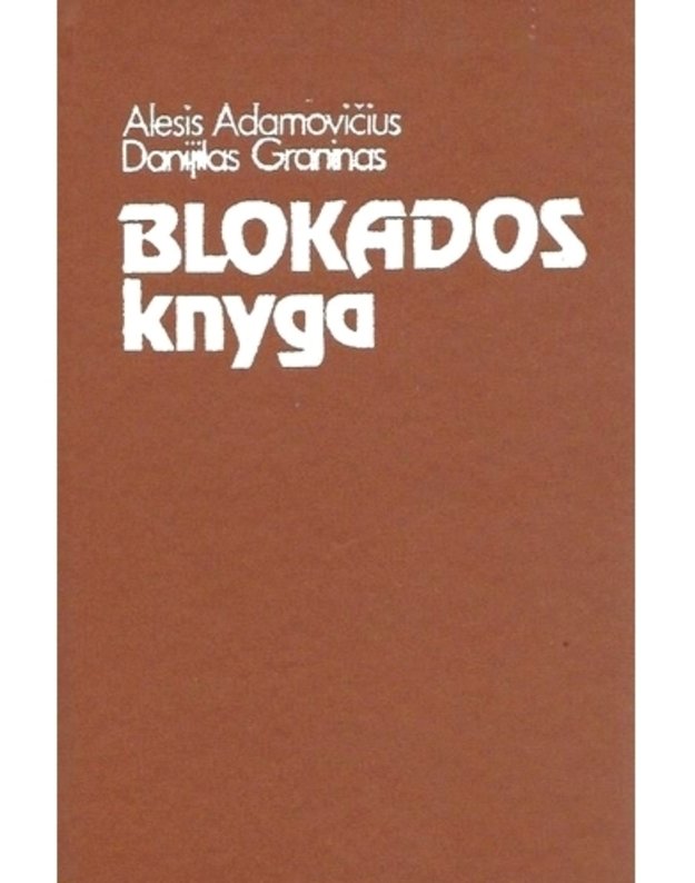 Blokados knyga - Adamovičius A., Graninas D