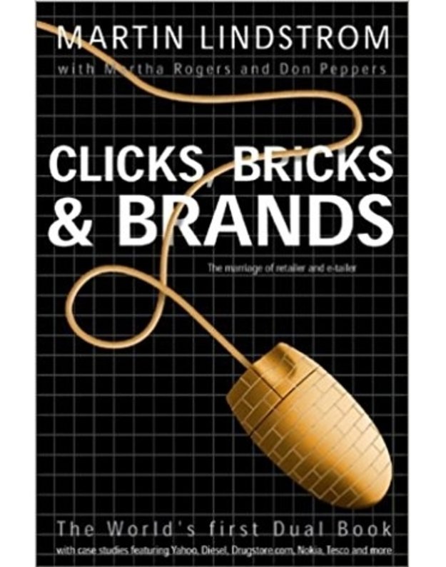 Clicks, bricks & brands - Martin Lindstrom