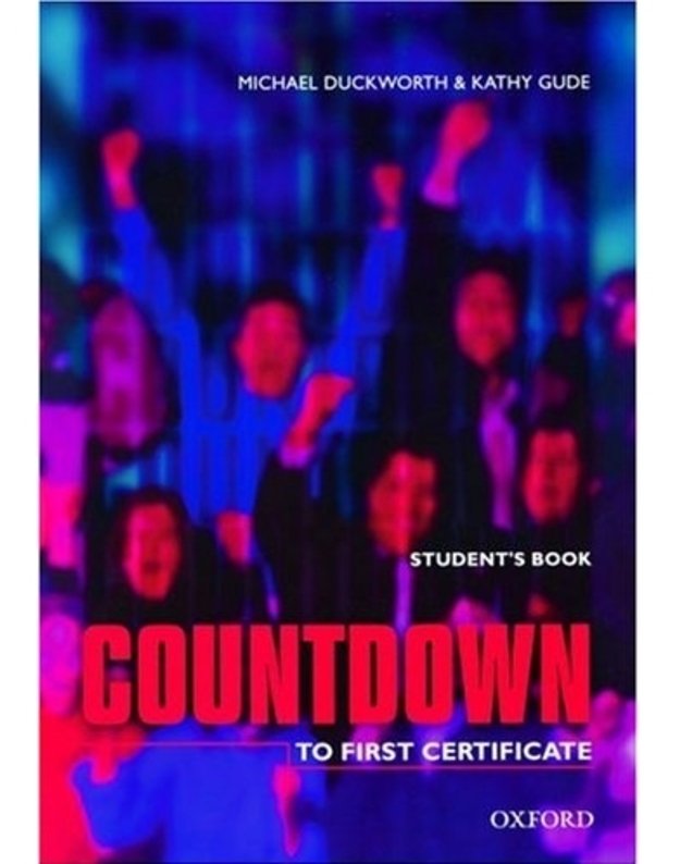 Countdown. To First Certificate. Student's book - Michael Duckworth & Kathy Gude