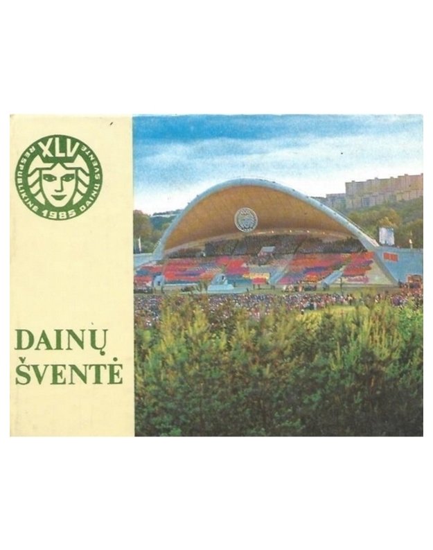 Dainų šventė 1985 - parengė Vaidotas Karlonas