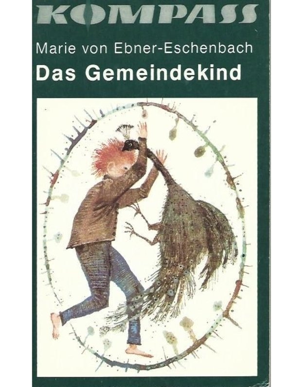 Das Gemeindekind - Marie von Ebner-Eshenbach