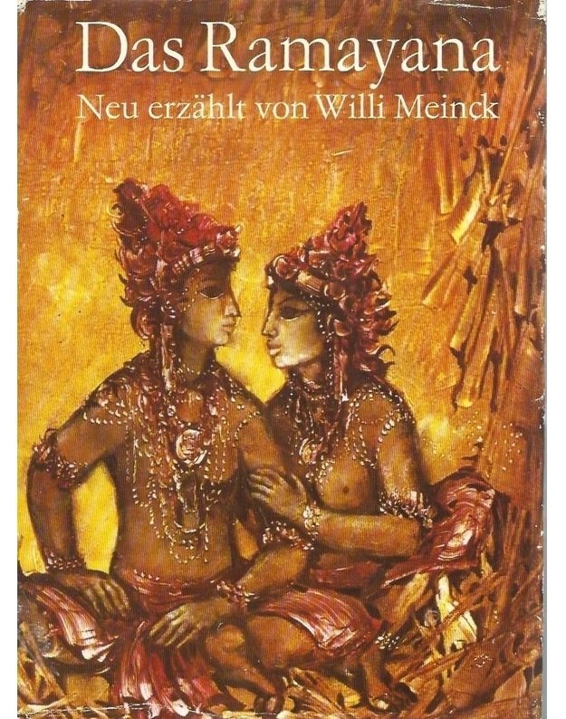 Das Ramayana - Neu erzaehlt von Wili Meinck