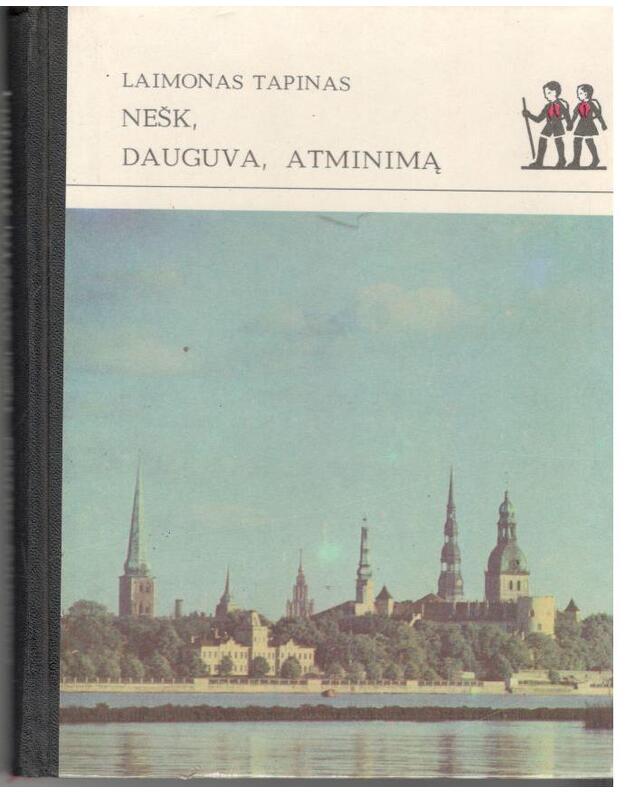 Nešk, Dauguva, atminimą - Tapinas Laimonas