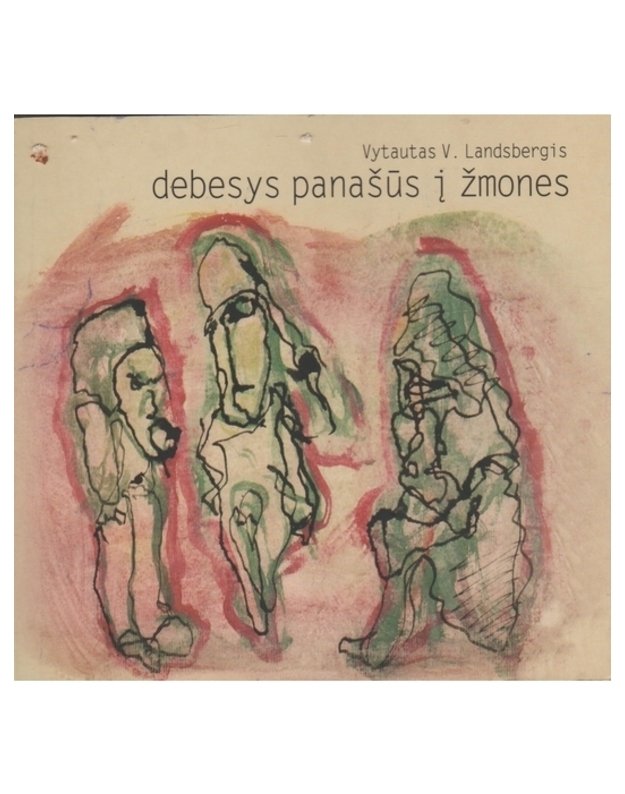 Debesys panašūs į žmones - Landsbergis Vytautas V.