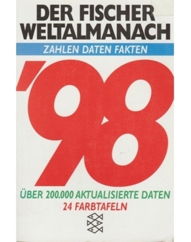 Der Fischer Weltalmanach 1998: Zahlen, Daten, Fakten  - Dr. Mario von Baratta