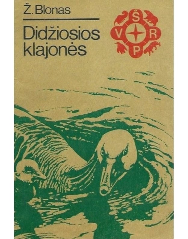 Didžiosios klajonės - Blonas Žoržas