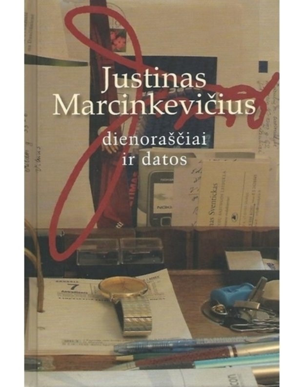 Dienoraščiai ir datos - Marcinkevičius Justinas