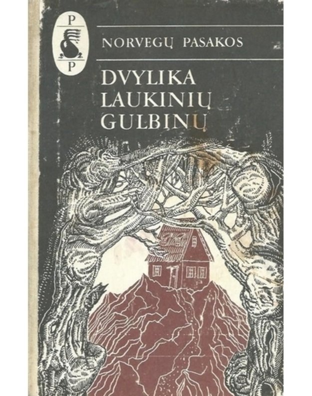 Dvylika laukinių gulbių / Pasaulio pasakos 1985 - Norvegų pasakos