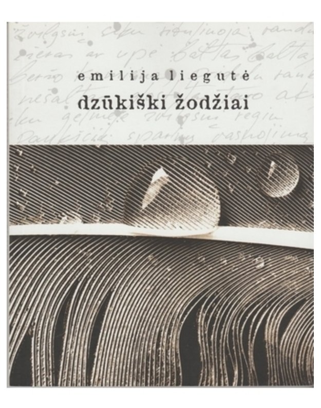 Dzūkiški žodžiai - Liegutė Emilija