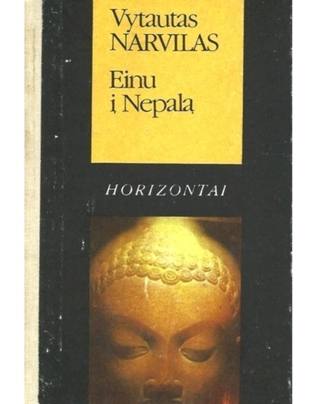 Einu į Nepalą / Horizontai (Azija) - Narvilas Vytautas 