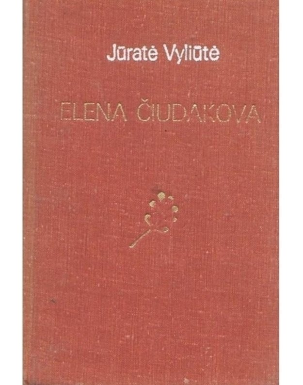 Elena Čiudakova - Vyliūtė Jūratė 