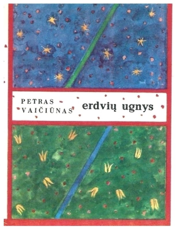 Erdvių ugnys. Rinktinė - Vaičiūnas Petras