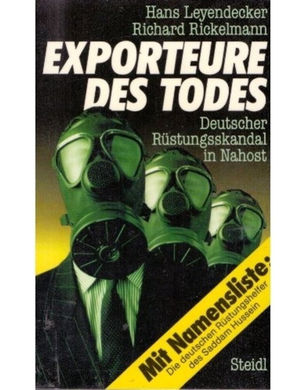 Exporteure des Todes - Hans Leyendecker, Richard Rickelmann