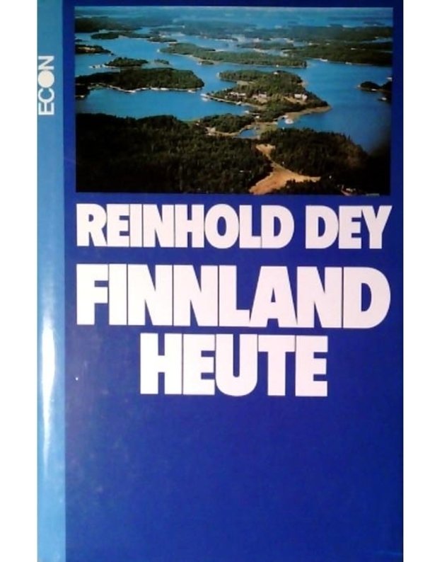 Finnland Heute - Dey Reinhold