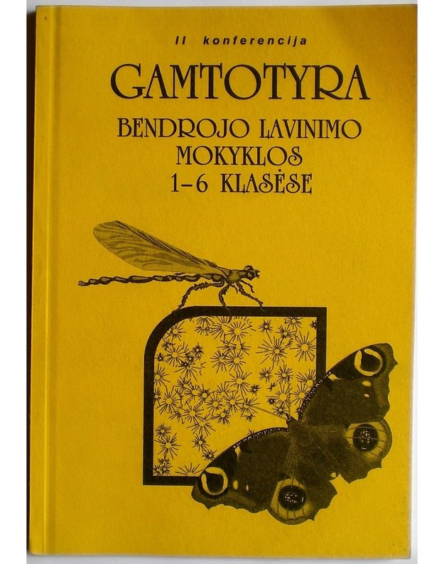 Gamtotyra bendrojo lavinimo mokyklos 1-6 klasėse - 