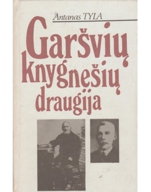 Garšvių knygnešių draugija - Tyla Antanas