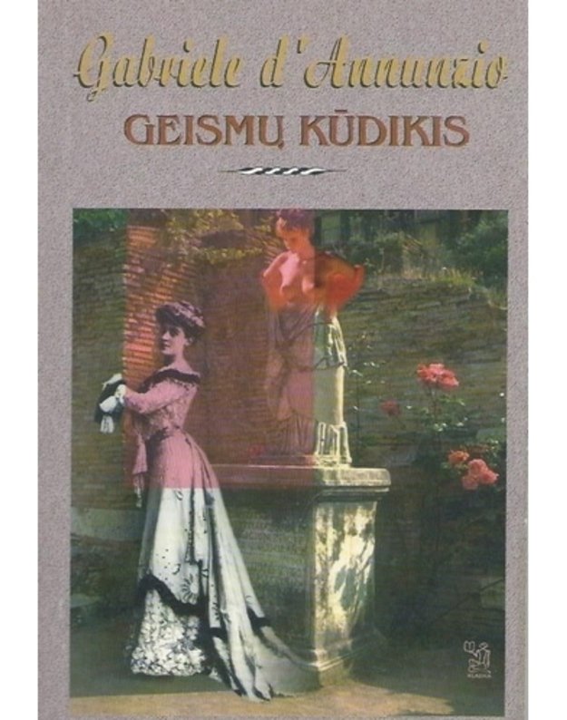 Geismų kūdikis - Gabriele d'Annunzio