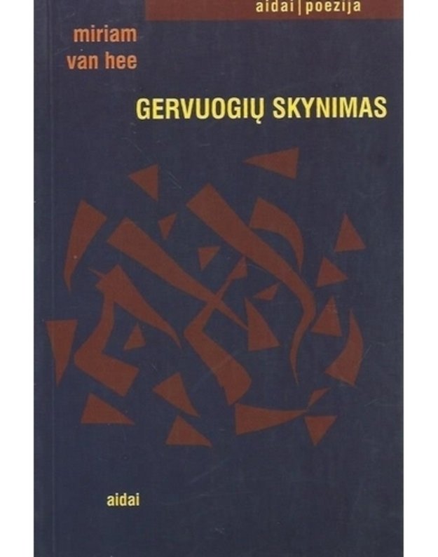 Gervuogių skynimas - Miriam Van hee