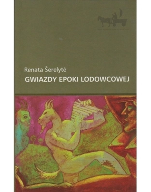 Gwiazdy epoki lodowcowej - Šerelytė Renata