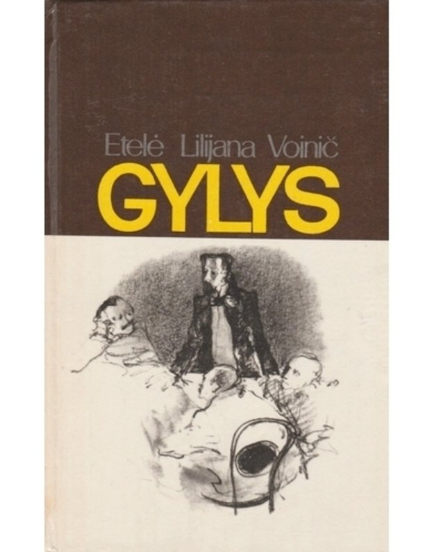 Gylys. Romanas / 2-as leidimas 1982 - Voinič Etelė Lilijana