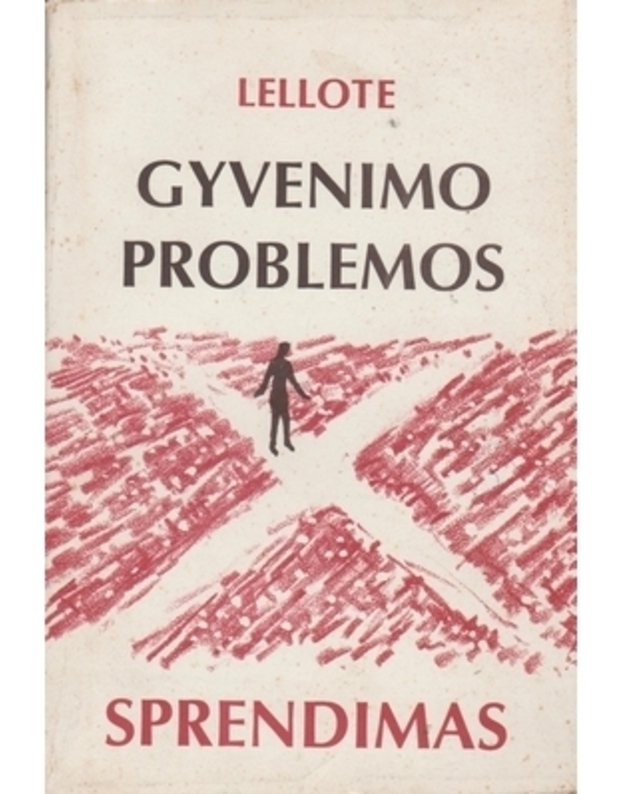 Gyvenimo problemos sprendimas - Lellote