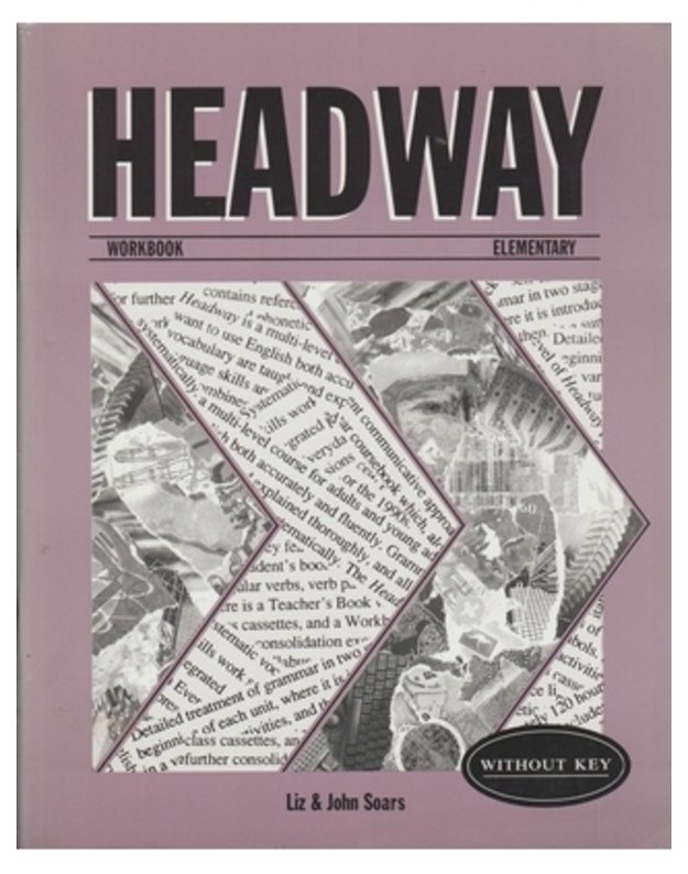 Headway. Elementary / Workbook - John & Liz Soars