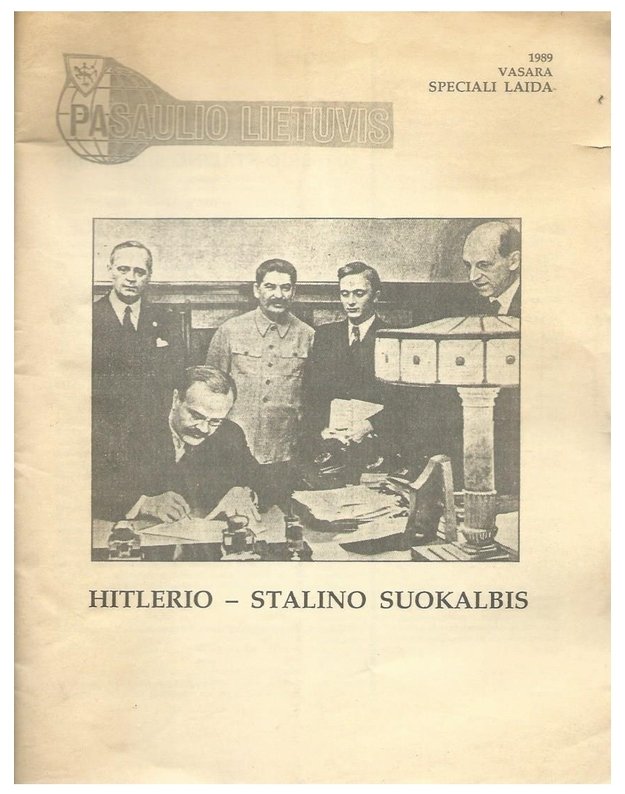 Hitlerio-Stalino suokalbis / Pasaulio lietuvis 1989 vasara, speciali laida - Nainys Bronius, redaktorius