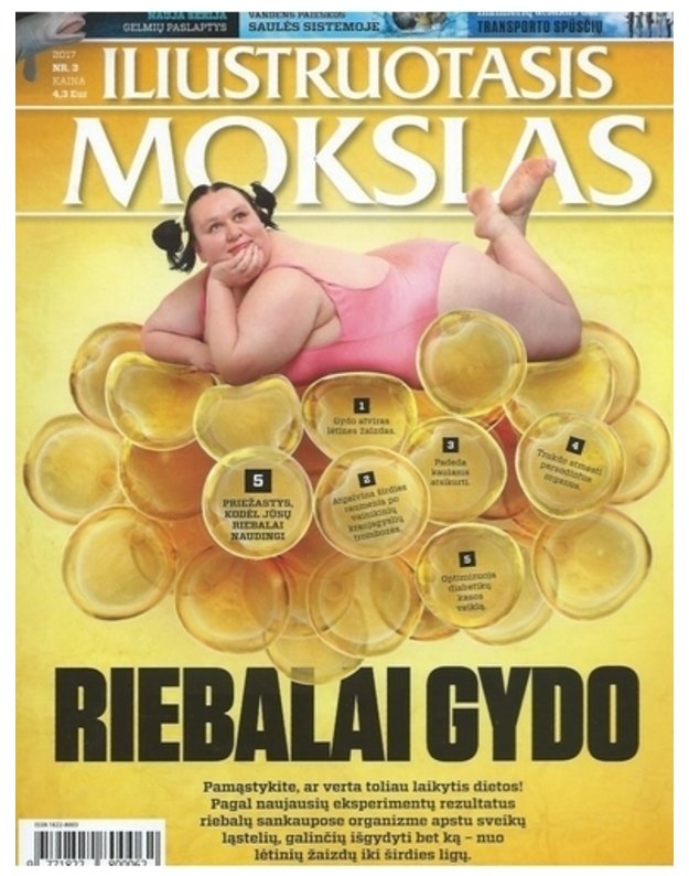 Iliustruotasis mokslas 2017/3. Riebalai gydo - Barysas Rolandas, vyr. redaktorius