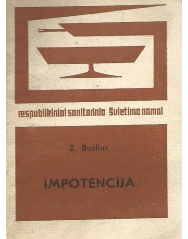 Impotencija / Respublikiniai sanitarinio švietimo namai - Buslius Z.