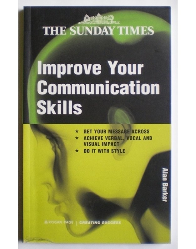 Improve your communications skills / The sunday times - Alan Baker