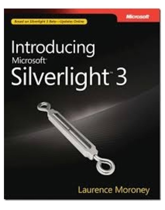 Introducing Microsoft Silverlight 3 - Laurence Moroney