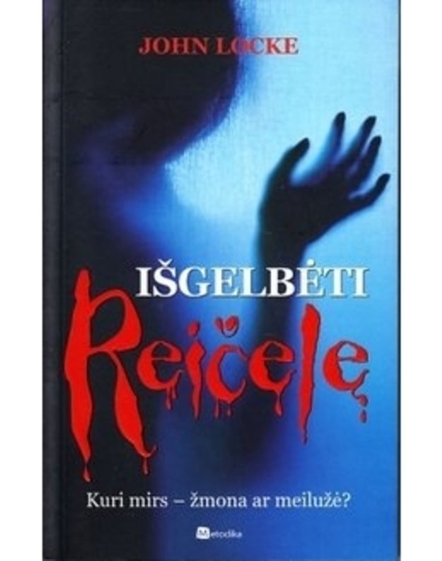 Išgelbėti Reičelę - Locke John 