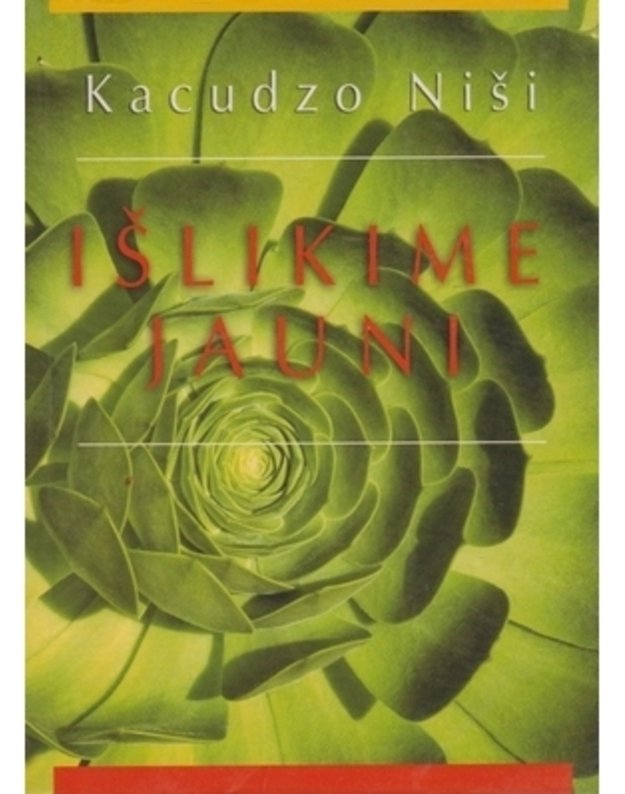 Išlikime jauni - Niši Kacudzo