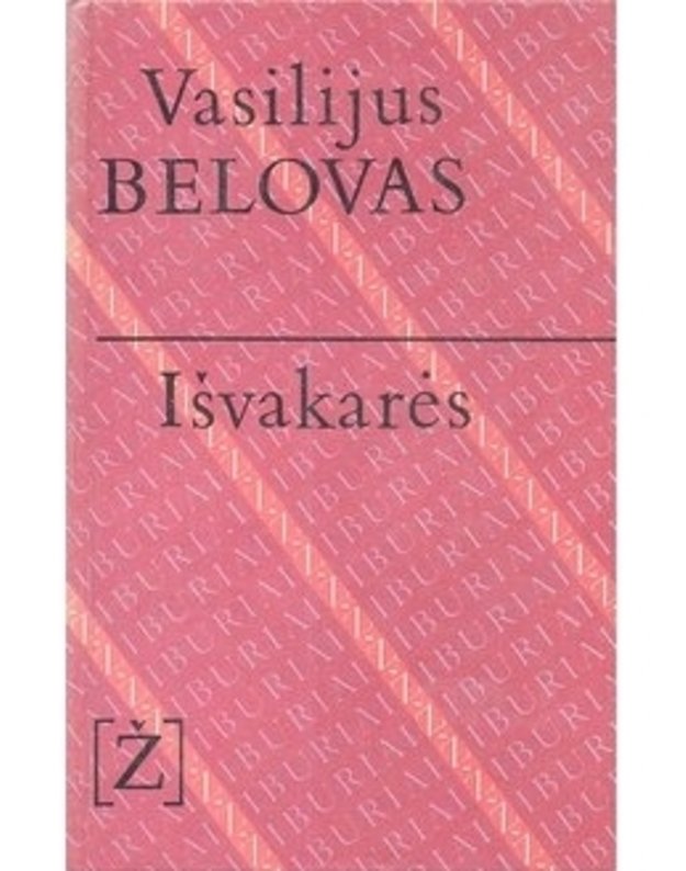 Išvakarės / Žiburiai - Belovas Vasilijus 