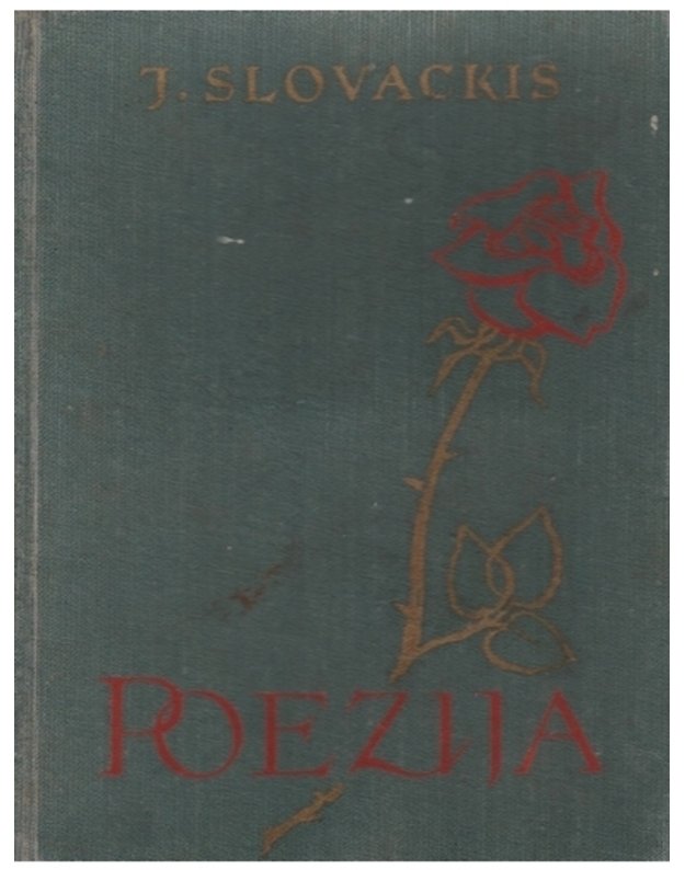 J. Slovackis. Poezija - Slovackis J. 1809-1849