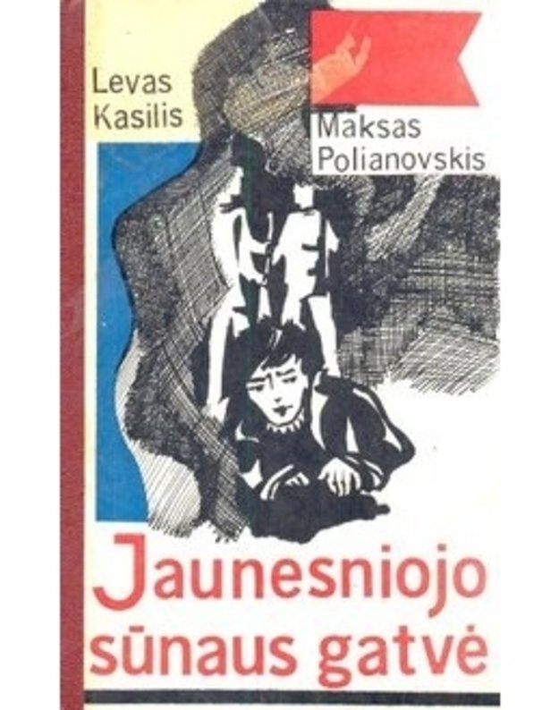 Jaunesniojo sūnaus gatvė - Kasilis Levas, Polianovskis Maksas