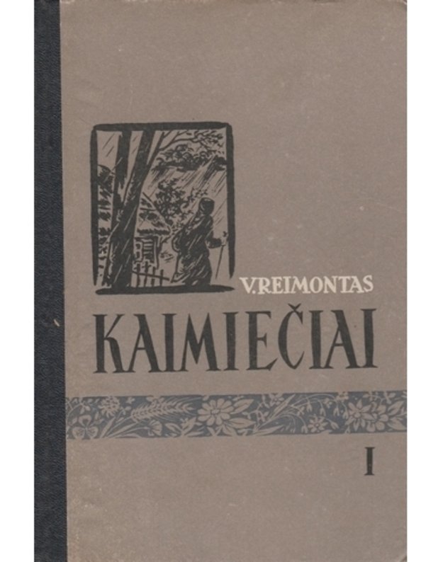 Kaimiečiai I-IV / Chlopi - Reymont Wladyslaw / Lenkija