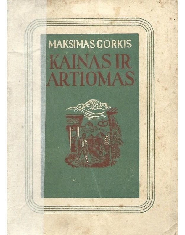 Kainas ir Artiomas - Gorkis Maksimas