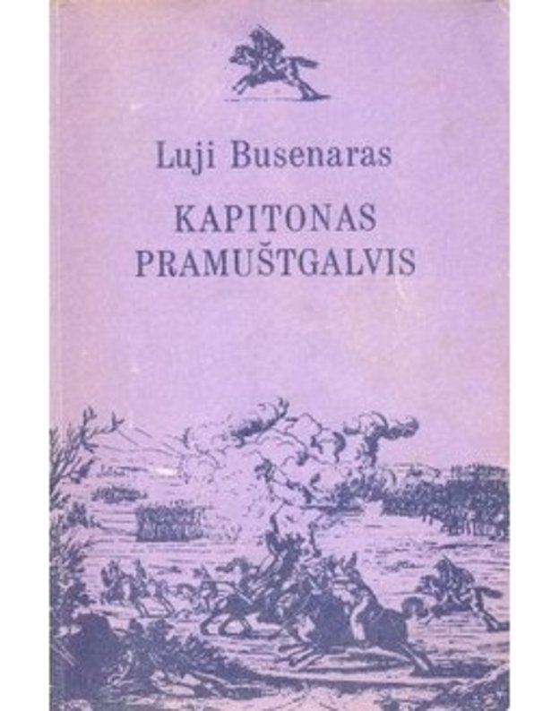 Kapitonas Pramuštgalvis (2-asis leid.) - Busenaras Luji