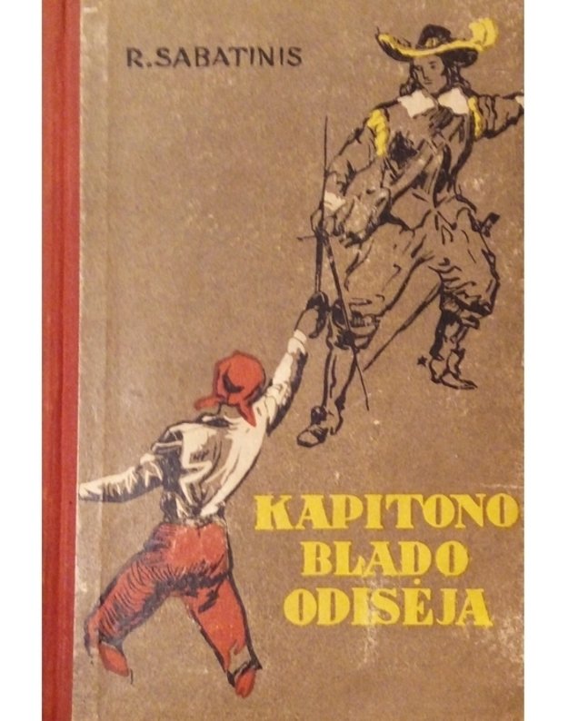 Kapitono Blado odisėja / 1959 - Sabatinis Rafaelis