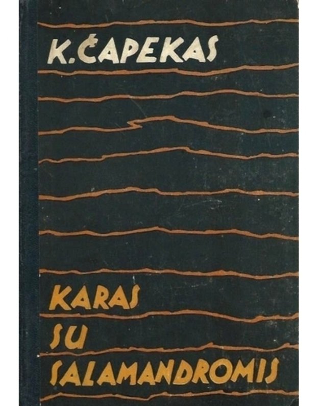 Karas su salamandromis  - Čapekas Karelas