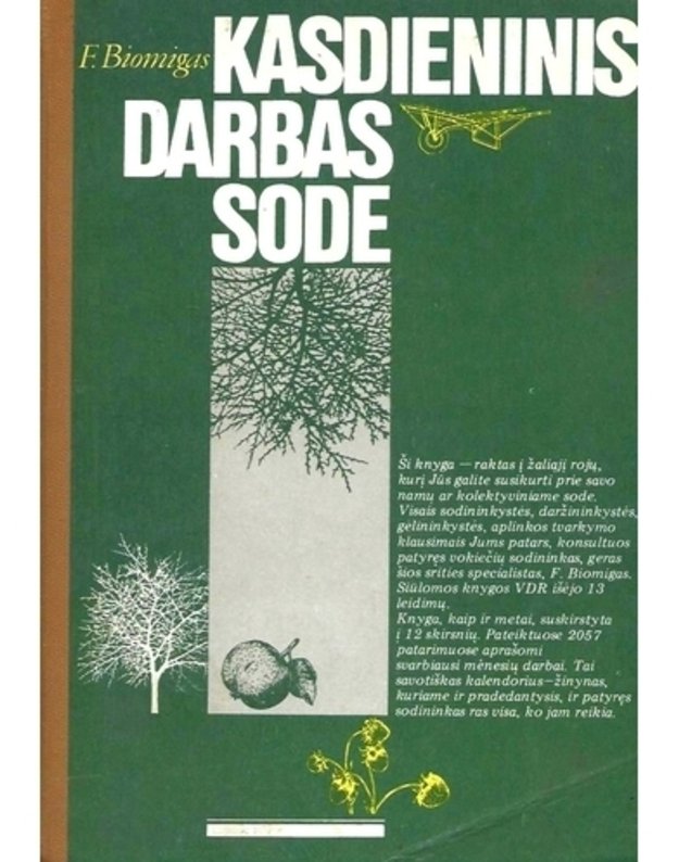 Kasdieninis darbas sode - Biomigas F.