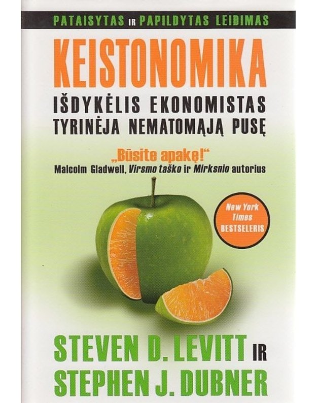 Keistonomika (kišeninis formatas) - Steven D. Levitt, Stephen J. Dubner