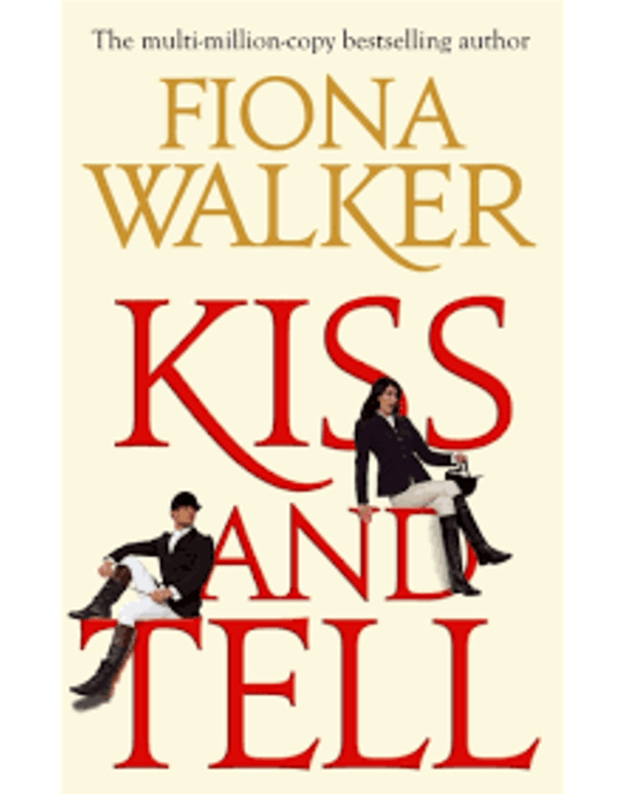 Kiss and Tell - Fiona Walker