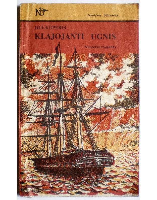 Klajojanti ugnis / Nuotykių biblioteka - Kuperis Dž. F.