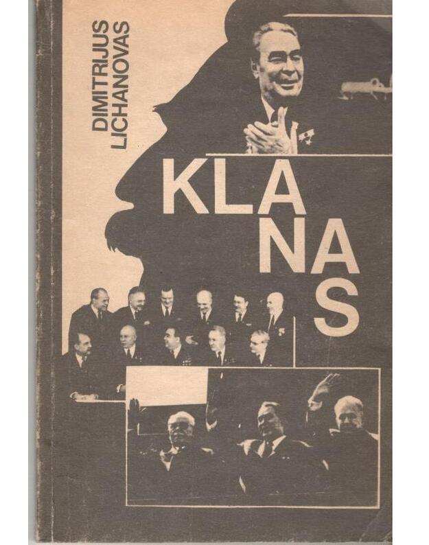 Klanas. Mūsų dienų nusikaltimų studija - Lichanovas D.